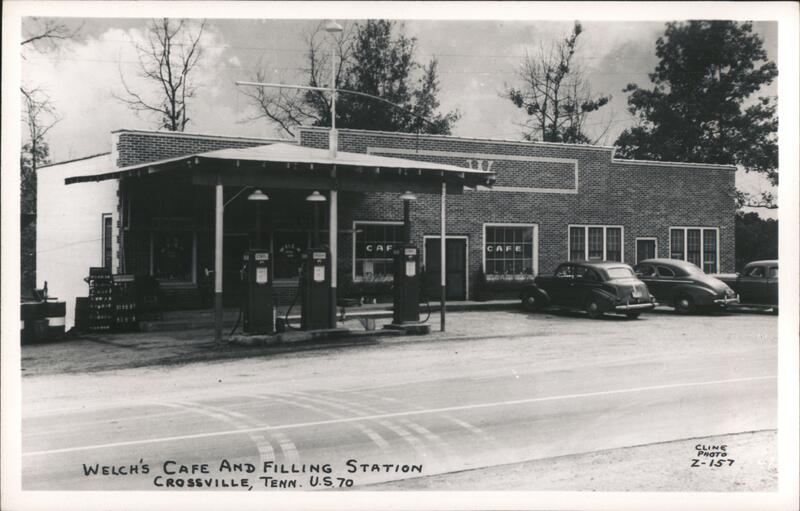 Welch's Cafe and Filling Station, US 70 Crossville Tennessee