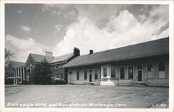 Monteagle Hotel and Bus Station Postcard