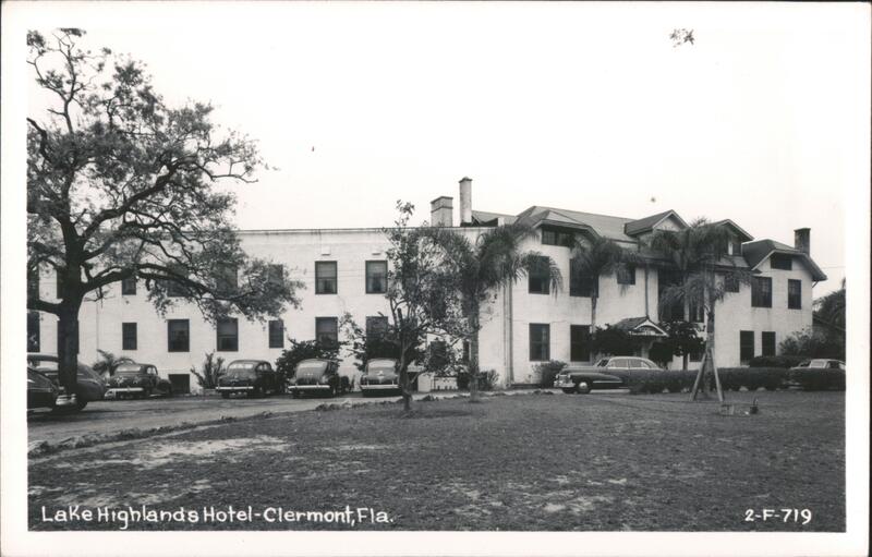 Lake Highlands Hotel, Clermont, Florida