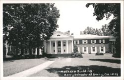 Mothers Building at Berry Schools Postcard