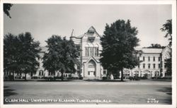 Clark Hall - University of Alabama - Tuscaloosa Postcard