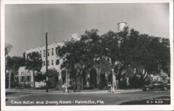 Oaks Hotel and Dining Room - Palmetto, FL Postcard