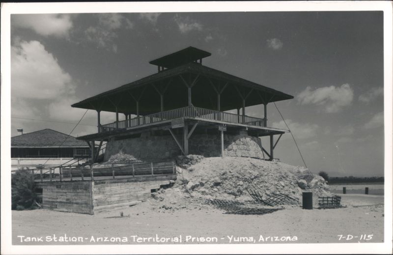 Tank Station, Arizona Territorial Prison Yuma