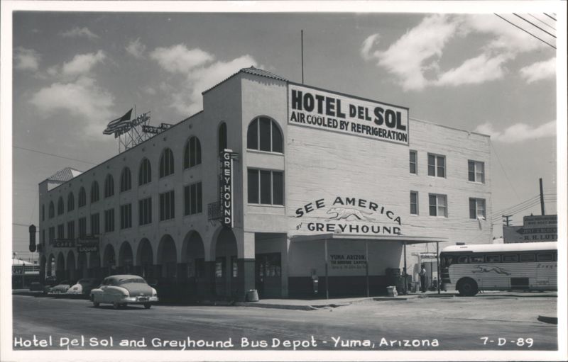 Hotel Del Sol and Greyhound Bus Depot Yuma Arizona