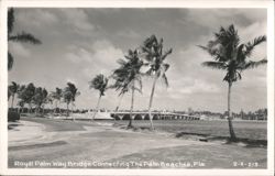 Royal Palm Way Bridge Connecting The Palm Beaches Postcard