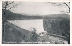 Fontana Dam, Fourth Highest In The World - 480 Feet Postcard