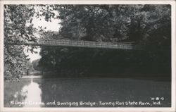Sugar Creek and Swinging Bridge, Turkey Run State Park Postcard