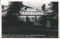Night View Of The Entrance To The New Air-Conditioned Danceland At West View Park Postcard