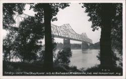 Bridge Over The Ohio River - U.S. 41 Postcard