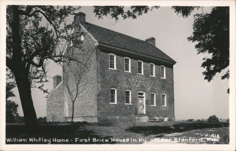 William Whitley Home - First Brick House In Ky. Stanford Kentucky