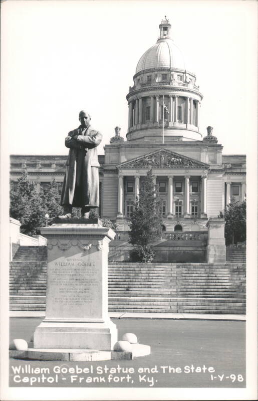 William Goebel Statue and The State Capitol, Frankfort, KY Kentucky