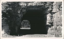 The Boone Tunnel - U.S. 68 Near Shakertown Postcard