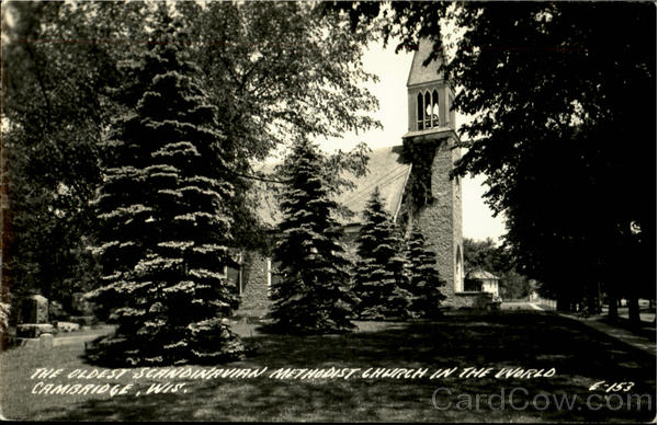 The Oldest Scandinavian Methodist Church In The World Cambridge Wisconsin