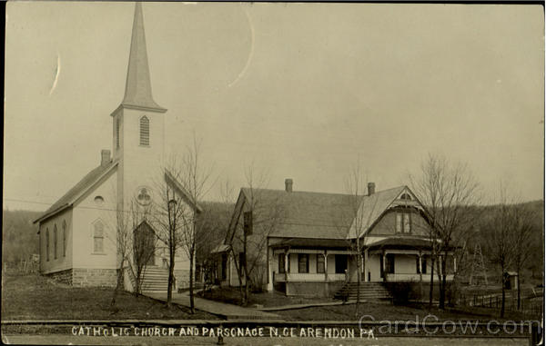 Catholic Church And Parsonage Clarendon Pennsylvania