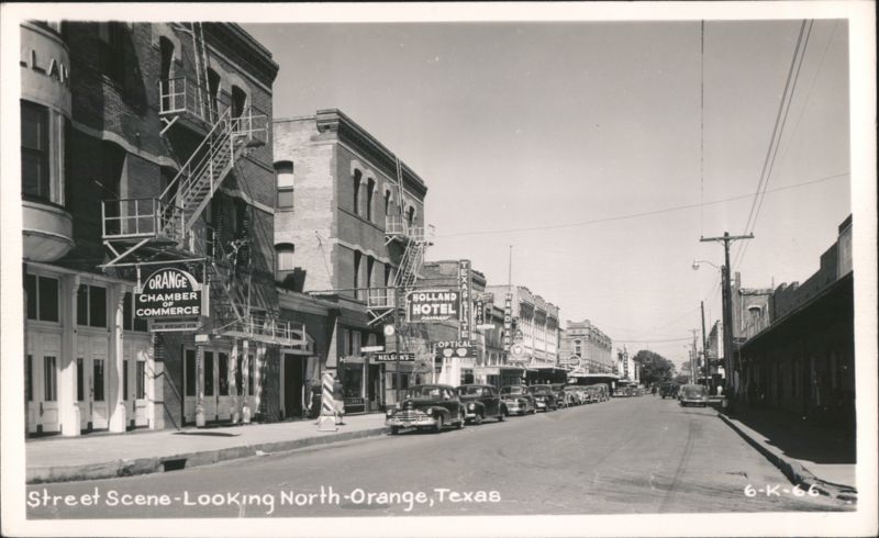 Street Scene Looking North with Holland Hotel and Chamber of Commerce Orange Texas