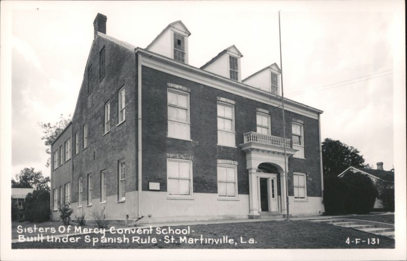 Sisters Of Mercy Convent School - Built Under Spanish Rule Saint Martinville Louisiana