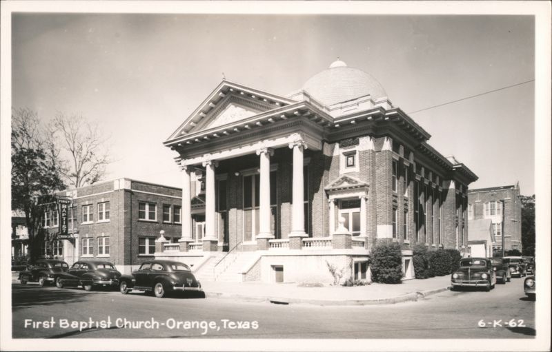 First Baptist Church with Dome and Classical Columns Orange Texas