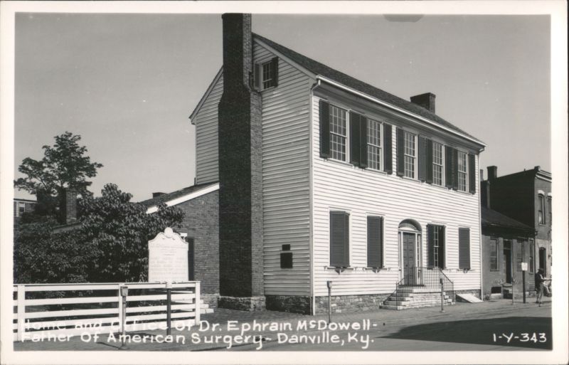Home and Office of Dr. Ephraim McDowell, Father of American Surgery Danville Kentucky
