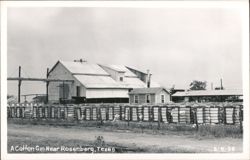 A Cotton Gin Near Rosenberg, Texas Postcard