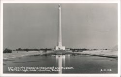 San Jacinto Memorial Monument and Museum, 570 feet high Postcard