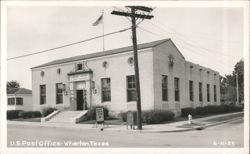 U.S. Post Office building with American flag, Wharton, TX Postcard
