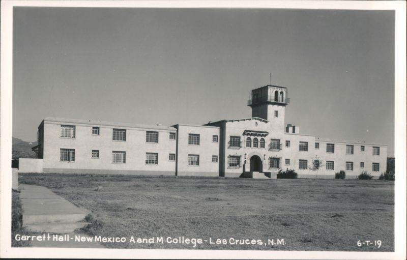 Garrett Hall - New Mexico A & M College Las Cruces