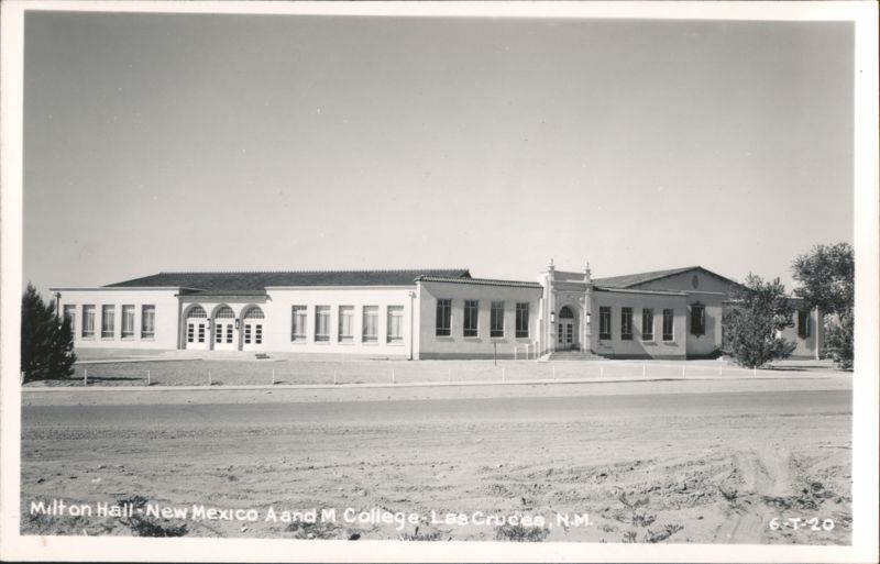 Milton Hall - New Mexico A and M College Las Cruces