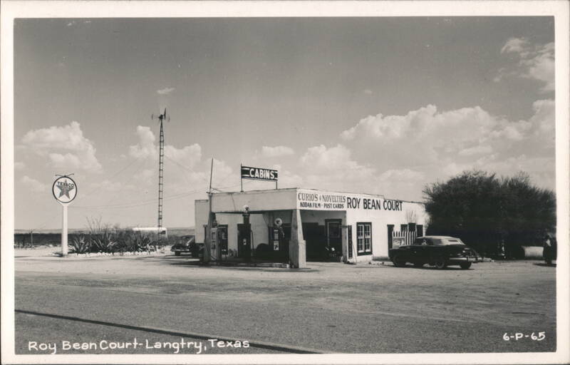 Roy Bean Court Gas Station & Curio Shop Langtry Texas