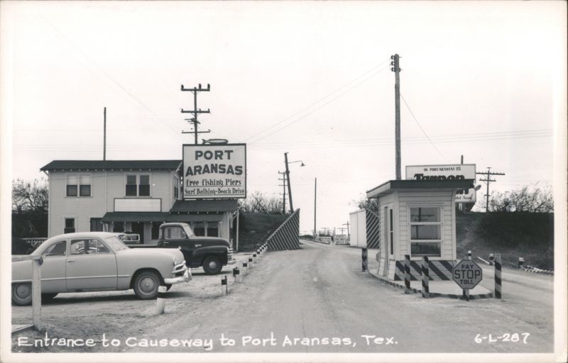 Causeway Entrance to Port Aransas, Toll Booth, Fishing Piers Sign