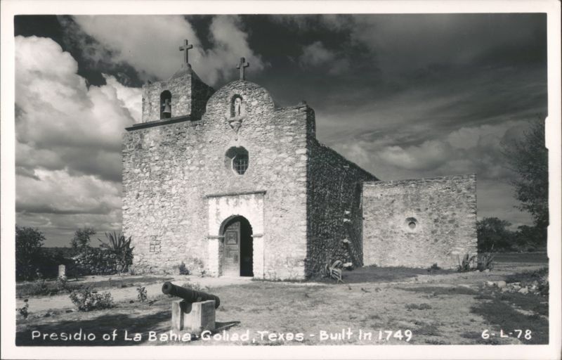 Presidio of La Bahia, Goliad, Texas - Built 1749