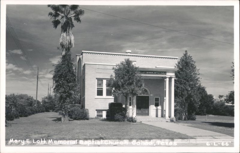 Mary E. Lott Memorial Baptist Church Goliad Texas