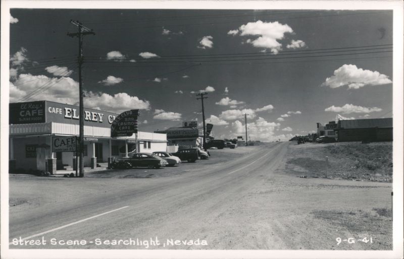 Street Scene with El Rey Cafe & Casino Searchlight Nevada