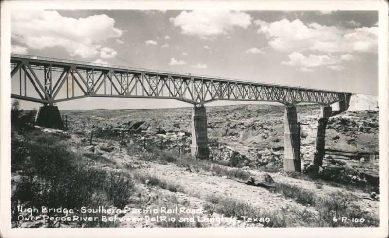 High Bridge - Southern Pacific Rail Road Over Pecos River Texas