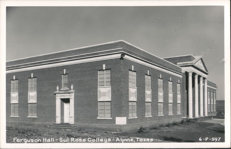 Ferguson Hall, Sul Ross College Alpine Texas
