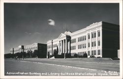 Administration Building and Library - Sul Ross State College Postcard