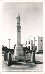 Porfirio Diaz Monument - Piedras Negras, Mexico Postcard