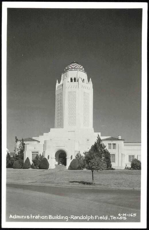 Administration Building - Randolph Field Randolph Air Force Base Texas