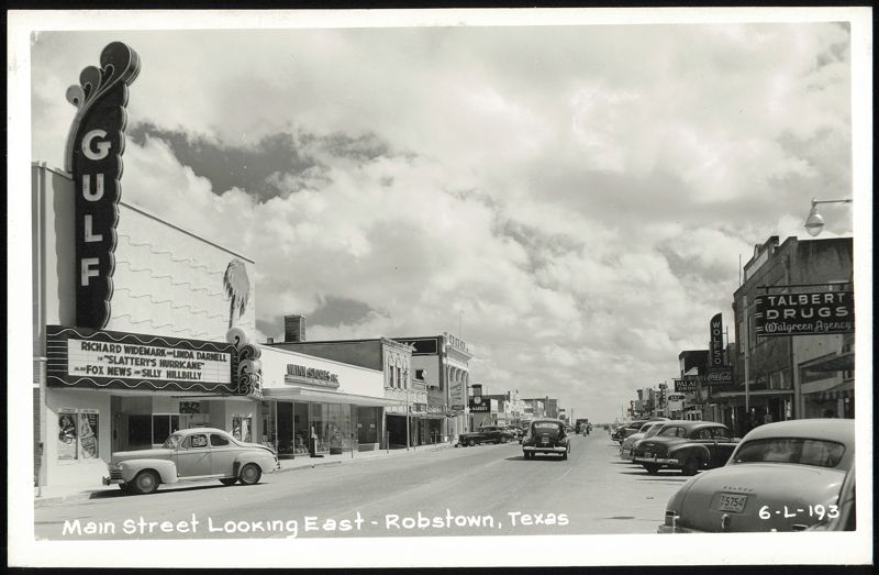 Main Street Looking East, Gulf Theater Robstown Texas
