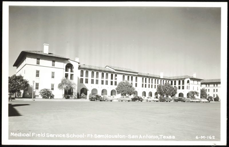 Medical Field Service School, Ft. Sam Houston San Antonio Texas