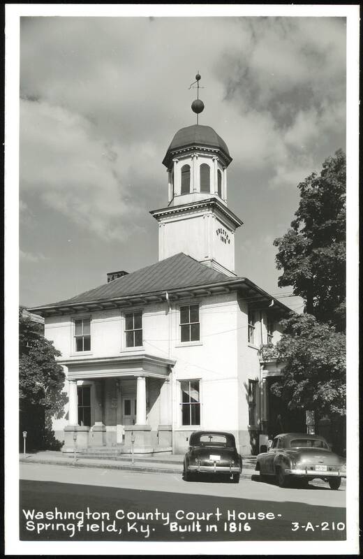 Washington County Court House - Springfield, Ky. Built in 1816 Kentucky