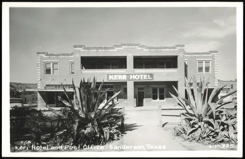 Kerr Hotel and Post Office, Sanderson, Texas