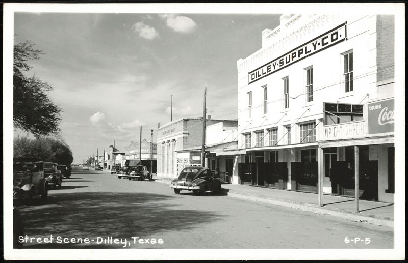 Street Scene with Dilley Supply Co. and Dilley State Bank Texas