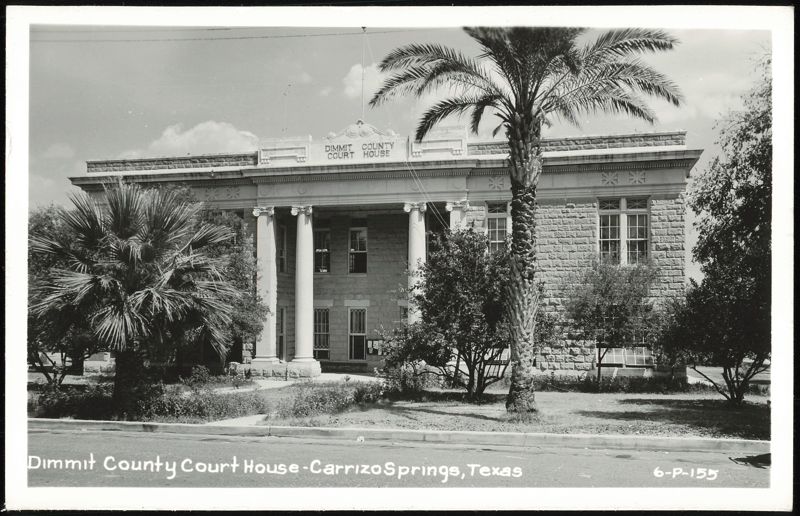 Dimmit County Court House Carrizo Springs Texas
