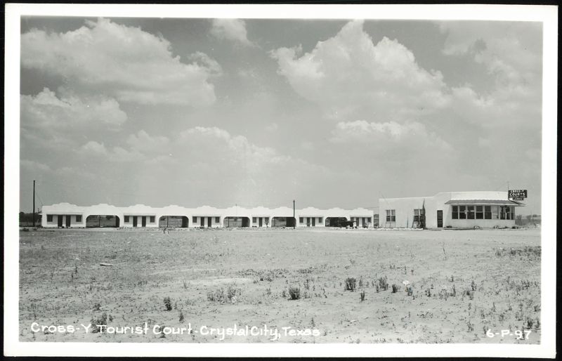 Cross-Y Tourist Court, Trailer Camp, Lunch Crystal City Texas