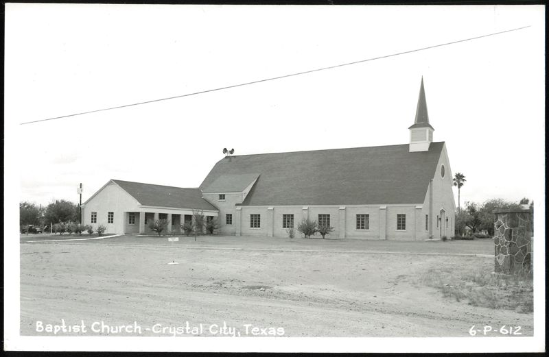 Baptist Church, Crystal City, Texas