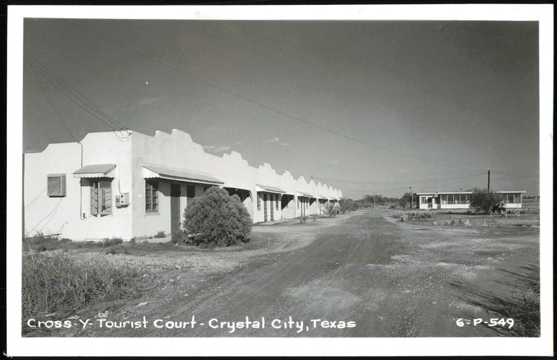 Cross-Y Tourist Court Crystal City Texas