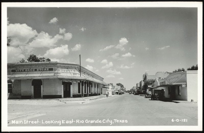 Main Street Looking East with City Drug Store & Piggly Wiggly, Rio Grande City, TX Texas