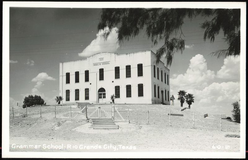 Grammar School, 1915 Public School Building Rio Grande City Texas