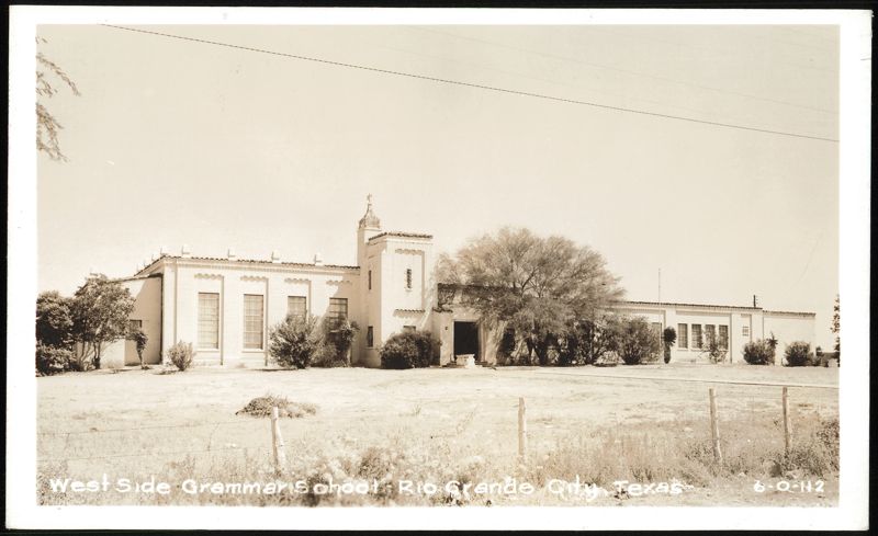 West Side Grammar School Rio Grande City Texas