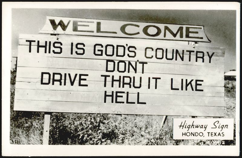 Welcome to God's Country Highway Sign Hondo Texas
